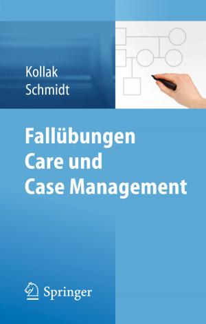 Cover of the book Fallübungen Care und Case Management by Hans Berns, Valentin Gavriljuk, Sascha Riedner