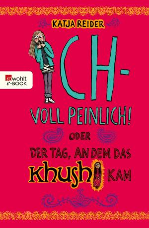 Book cover of Ich - voll peinlich!