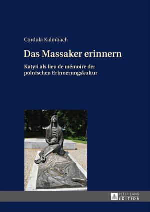 Cover of the book Das Massaker erinnern by Urszula Sowina
