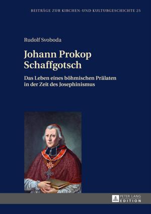 Cover of the book Johann Prokop Schaffgotsch by Thomas Bounas
