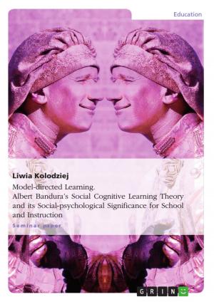 Book cover of Model-directed Learning. Albert Bandura's Social Cognitive Learning Theory and its Social-psychological Significance for School and Instruction