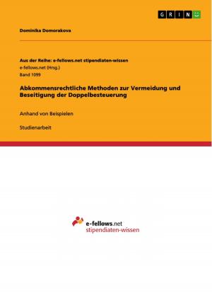 Cover of the book Abkommensrechtliche Methoden zur Vermeidung und Beseitigung der Doppelbesteuerung by Anonym