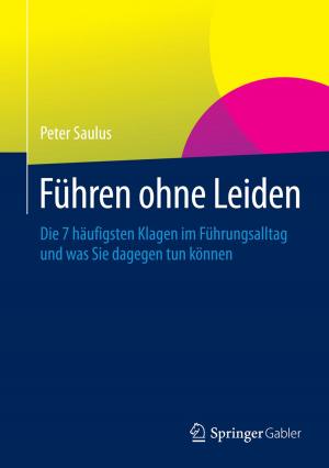 Cover of the book Führen ohne Leiden by Heiner Bubb, Klaus Bengler, Rainer E. Grünen, Mark Vollrath