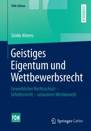 Cover of the book Geistiges Eigentum und Wettbewerbsrecht by Heinrich Seidlmeier