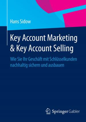 Cover of the book Key Account Marketing & Key Account Selling by Urs Peter Janetz, Peter Buchenau