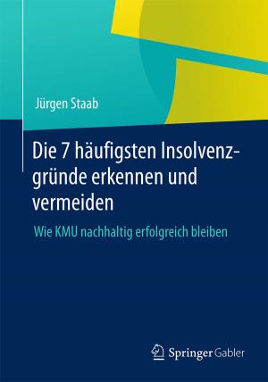 Cover of the book Die 7 häufigsten Insolvenzgründe erkennen und vermeiden by Erwin Böhmer, Dietmar Ehrhardt, Wolfgang Oberschelp