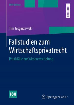 Cover of the book Fallstudien zum Wirtschaftsprivatrecht by Klaus von Sicherer, Eva Čunderlíková