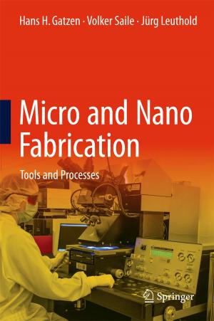 Cover of the book Micro and Nano Fabrication by Brian Berkowitz, Ishai Dror, Bruno Yaron