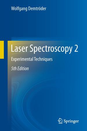 Cover of the book Laser Spectroscopy 2 by Christian Westendorf, Alexandra Schramm, Johan Schneider, Ronald Doll