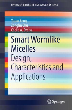 Cover of the book Smart Wormlike Micelles by H.J.M. Bowen, T. Frevert, W.D. Grant, G. Kratz, P.E. Long