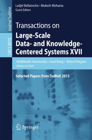 Cover of the book Transactions on Large-Scale Data- and Knowledge-Centered Systems XVII by Dietmar Herrmann