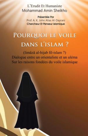 Cover of the book Pourquoi le Voile dans l'Islam? by M. Dabjuk