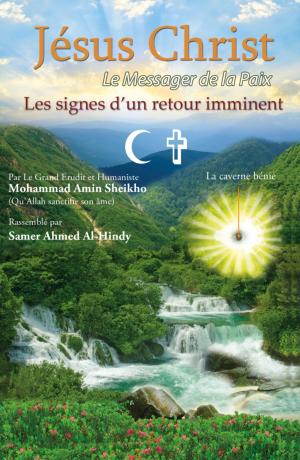 Cover of the book Jésus Christ le messager de la paix les signes d'un retour imminent by Christine Eder