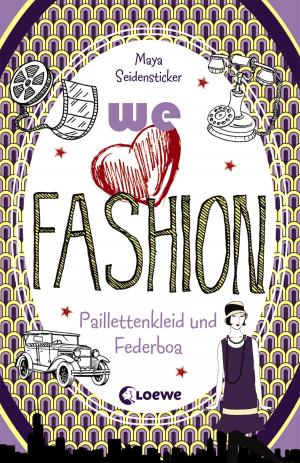 Cover of the book we love fashion 3 - Paillettenkleid und Federboa by Nadja Fendrich