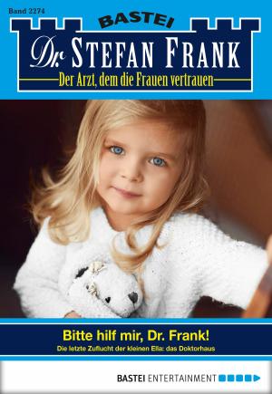 Cover of the book Dr. Stefan Frank - Folge 2274 by Stefan Frank