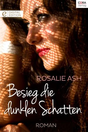 Cover of the book Besieg die dunklen Schatten by Nancy Robards Thompson