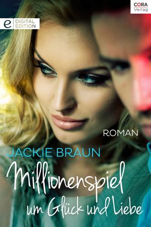 Cover of the book Millionenspiel um Glück und Liebe by Rebecca Winters, Linda Goodnight, Sophie Pembroke, Jennifer Faye