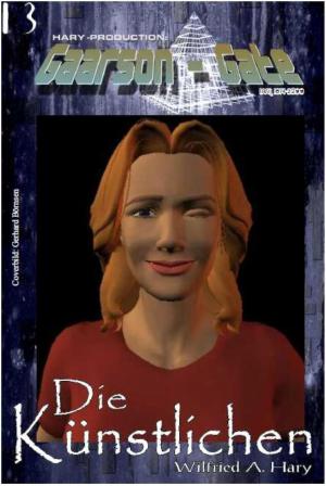 Cover of the book GAARSON-GATE 013: Die Künstlichen by Adora Belle