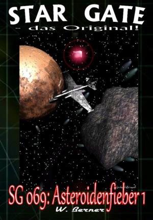 Book cover of STAR GATE 069: Asteroidenfieber I