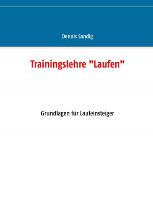 Cover of the book Trainingslehre "Laufen" by Ingrid Ursula Stockmann