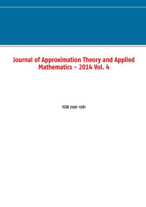 Cover of the book Journal of Approximation Theory and Applied Mathematics - 2014 Vol. 4 by Stephan D. Yada-Mc Neal