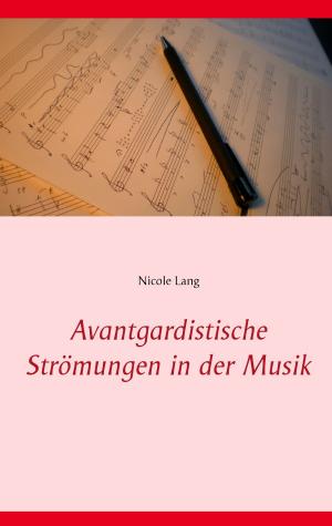 Book cover of Avantgardistische Strömungen in der Musik