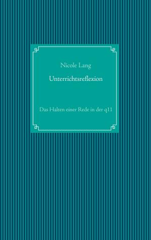 Cover of the book Unterrichtsreflexion by Lydia Schweizer
