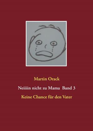Cover of the book Keine Chance für den Vater by Sandy Wehner