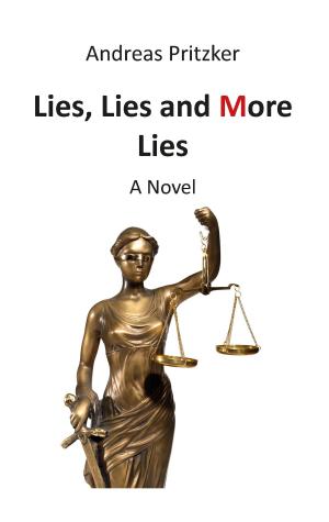 Book cover of Lies, Lies and More Lies