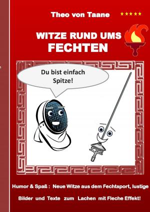 Cover of the book Witze rund ums Fechten by Sylvia Schwanz