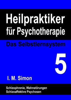 Book cover of Heilpraktiker für Psychotherapie. Das Selbstlernsystem Band 5