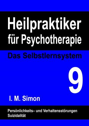 Book cover of Heilpraktiker für Psychotherapie. Das Selbstlernsystem Band 9