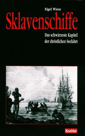 Cover of the book Sklavenschiffe by Wiebke Kramp