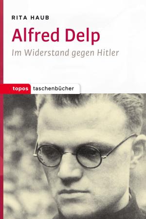Cover of the book Alfred Delp by Bernardin Schellenberger