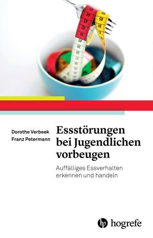Cover of the book Essstörungen bei Jugendlichen vorbeugen by Georg Felser
