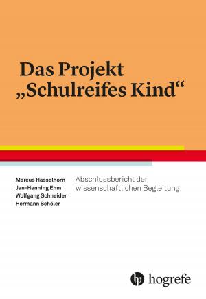 Cover of the book Das Projekt „Schulreifes Kind“ by Rainer Sachse