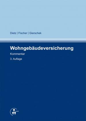 Cover of the book Wohngebäudeversicherung by Damiano de Sano Iocovozzi