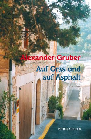 Book cover of Auf Gras und auf Asphalt