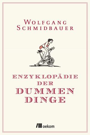 Book cover of Enzyklopädie der Dummen Dinge
