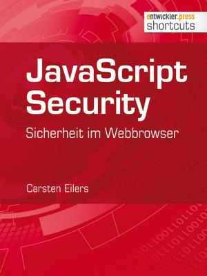 Cover of the book JavaScript Security by Christoph Carls, Thorsten Sebald, Dario Lüke