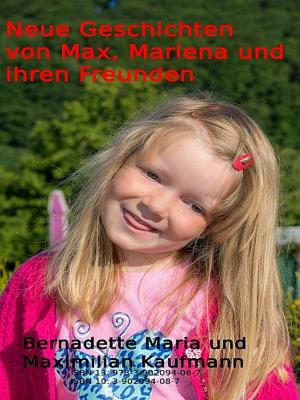 Book cover of Neue Geschichten von Max, Marlena und ihren Freunden