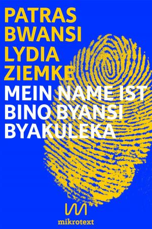 Cover of Mein Name ist Bino Byansi Byakuleka