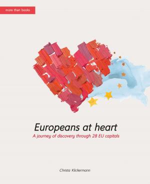 Book cover of Europeans-at-heart. A journey of discovery through 28 EU capitals
