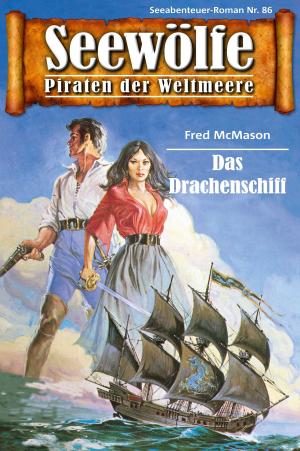 Cover of the book Seewölfe - Piraten der Weltmeere 86 by Kelly Kevin