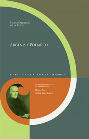 Cover of the book Argenis y Poliarco by Antonio Gómez L-Quiñones, Ulrich Winter