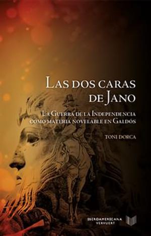 bigCover of the book Las dos caras de Jano La Guerra de la Independencia como materia novelable en Galdós by 