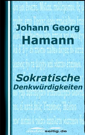 Cover of the book Sokratische Denkwürdigkeiten by Alfred Schirokauer
