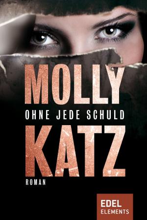 Cover of the book Ohne jede Schuld by Anne Chaplet