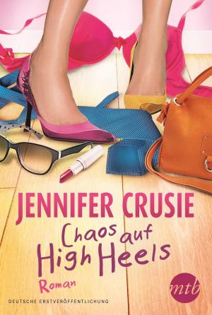 Cover of the book Chaos auf High Heels by Sarah Morgan