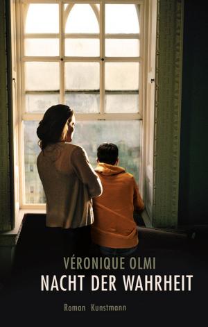 Cover of the book Nacht der Wahrheit by Véronique Olmi
